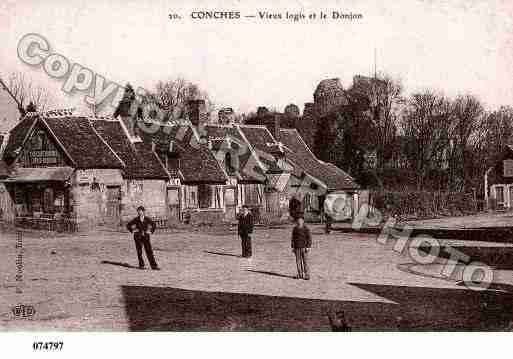 Ville de CONCHESENOUCHE, carte postale ancienne