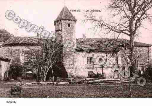 Ville de FUISSE, carte postale ancienne