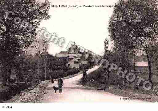 Ville de LIFFRE, carte postale ancienne