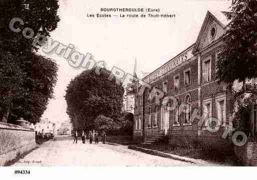 Ville de BOURGTHEROULDE, carte postale ancienne