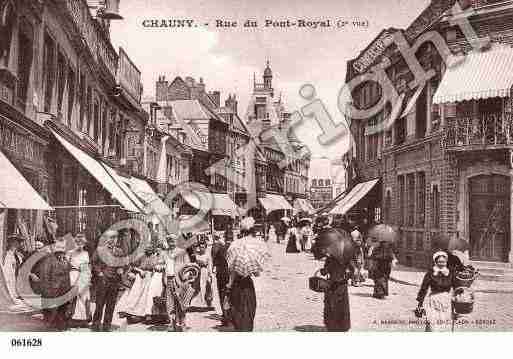 Ville de CHAUNY, carte postale ancienne