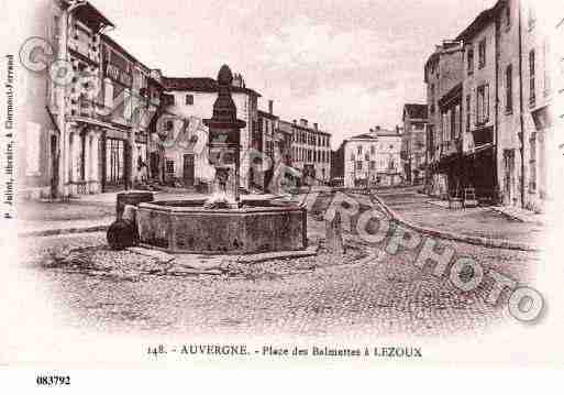 Ville de LEZOUX, carte postale ancienne